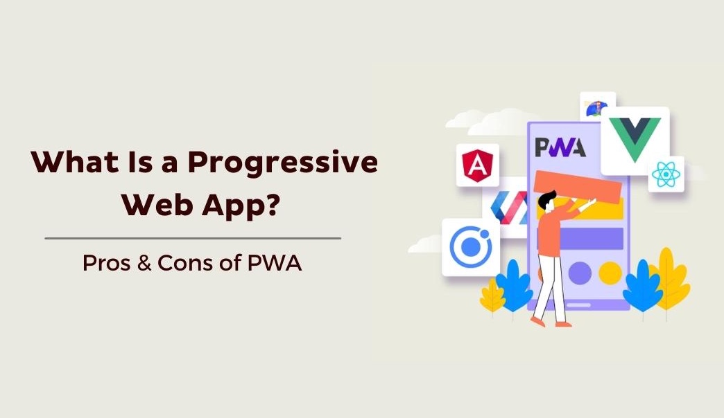 What is a Progressive Web App - definition and meaning